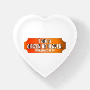 I AM A CITIZEN OF HEAVEN PAPERWEIGHT