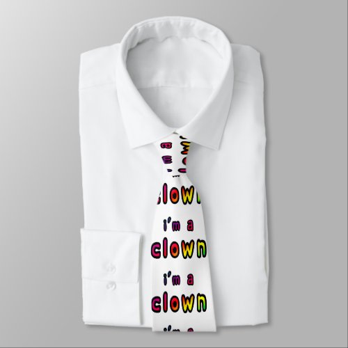 I Am A Clown Tie