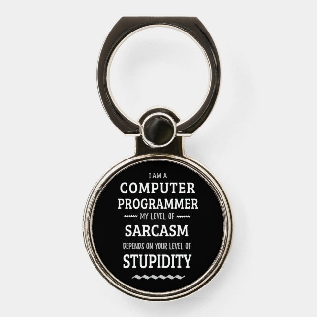 I Am A Computer Programmer Phone Ring Stand (Front)