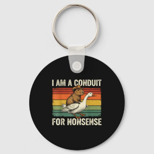 I Am A Conduit For Nonsense Funny Capybara Goose M Keychain