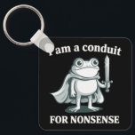 I Am a Conduit for Nonsense Funny Frog Sarcastic  Keychain<br><div class="desc">I Am a Conduit for Nonsense Funny Frog Sarcastic Retro Silly Medieval Knight Frog</div>