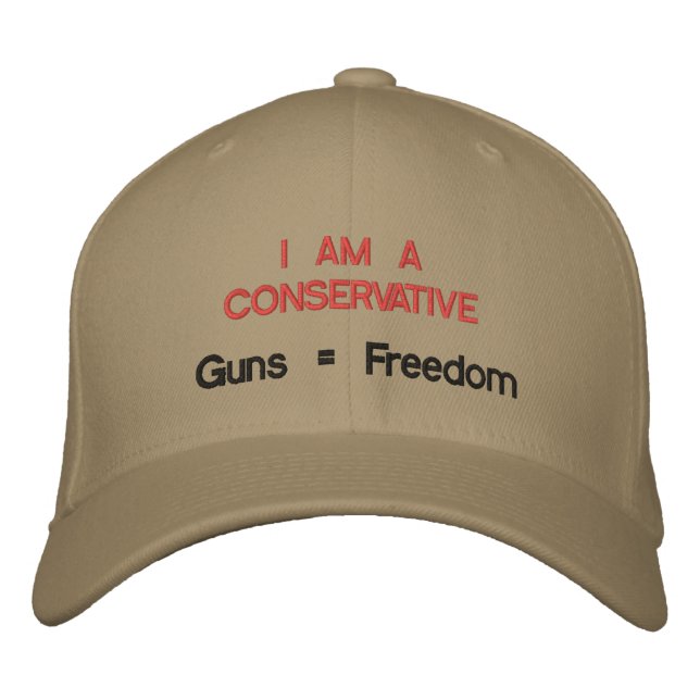 I am a Conservative: Guns = Freedom Embroidered Baseball Cap (Front)