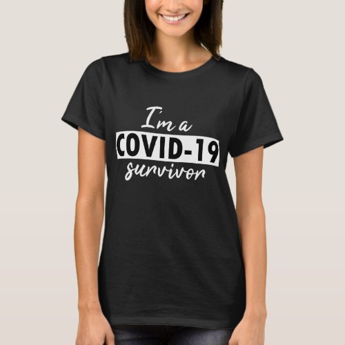 I am a COVID_19 survivor in dark T_Shirt