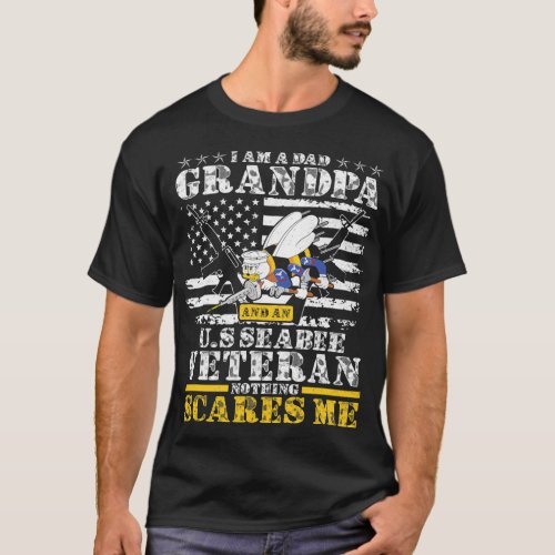 I Am a Dad Grandpa And An US Seabee Veteran 389 T_Shirt