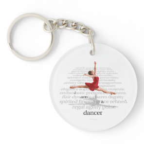 I Am A Dancer Keychain