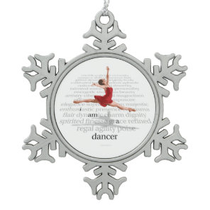 I Am A Dancer Snowflake Pewter Christmas Ornament