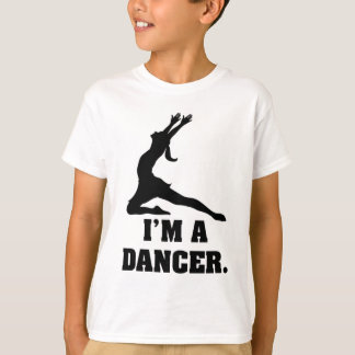 I am a Dancer T-Shirt
