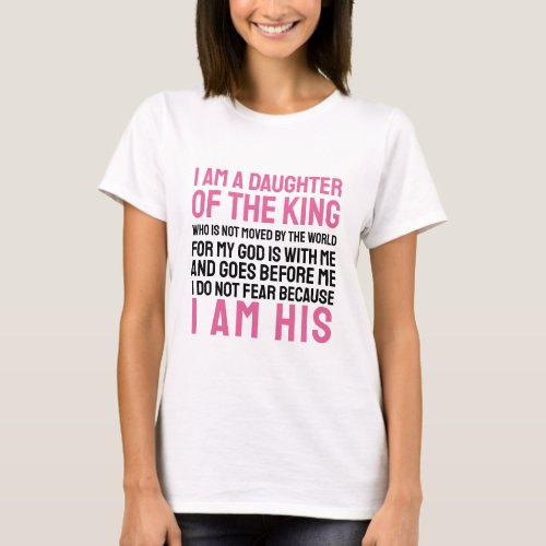 I am a daughter of the King 2 Corinthians 618 T_Shirt