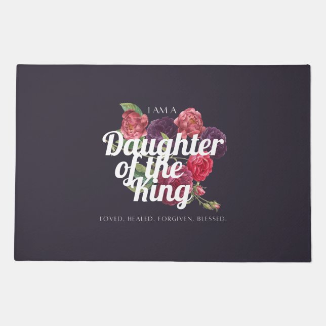 "I am a Daughter of the King" Doormat (Front)