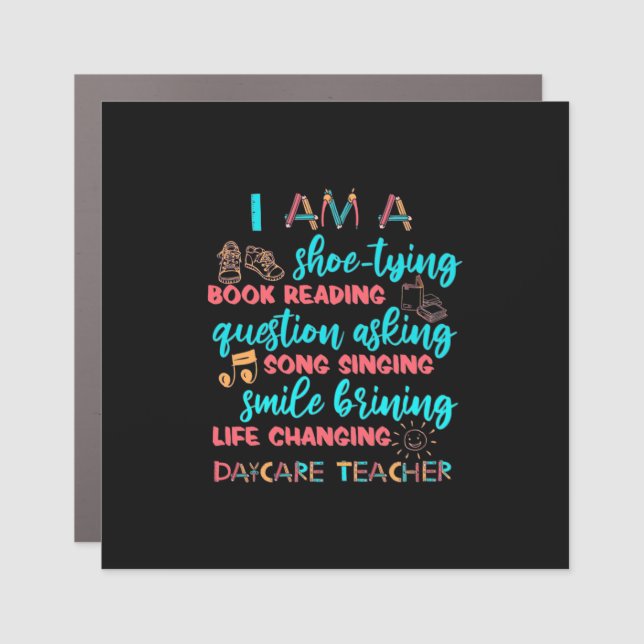I Am A Daycare Teacher Car Magnet (Front)