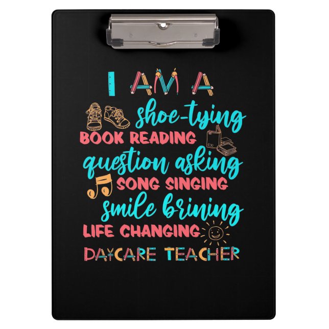 I Am A Daycare Teacher Clipboard (Front)