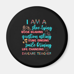 I Am A Daycare Teacher Magnet