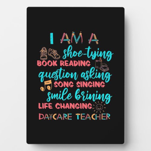 I Am A Daycare Teacher Plaque