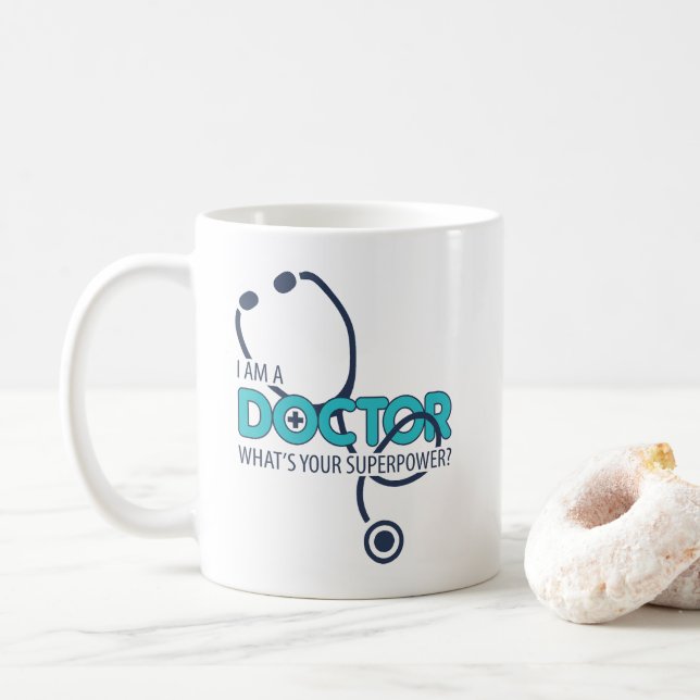 I am a Doctor Coffee Mug (With Donut)