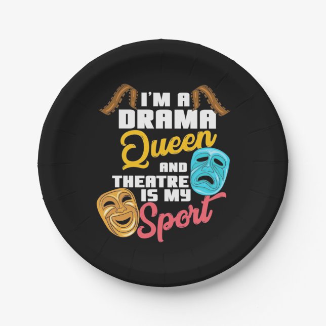 I Am A Drama Queen Paper Plates (Front)