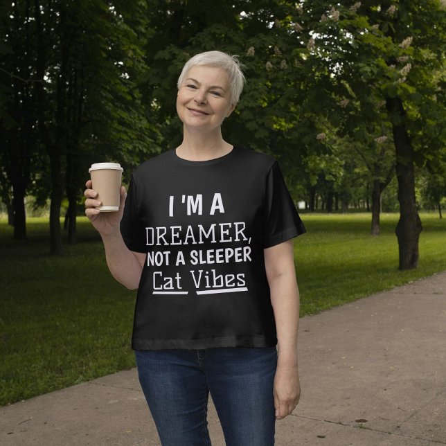 I Am A Dreamer Personalized Cat Quote Women Black T-Shirt (Creator Uploaded)