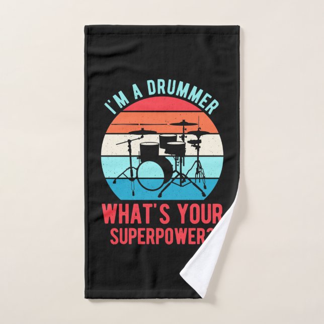 I Am A Drummer What Is Your Superpower Hand Towel (Hand Towel)