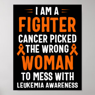 I Am A Fighter Leukemia Awareness Poster