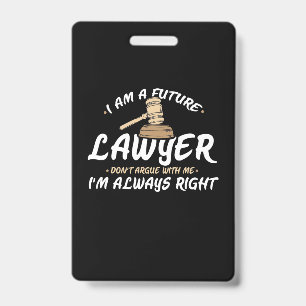 I Am A Future Lawyer Badge