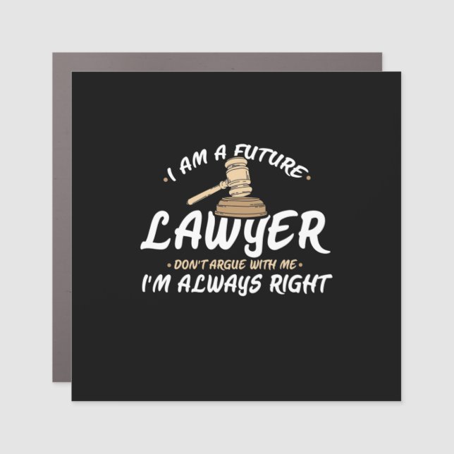 I Am A Future Lawyer Car Magnet (Front)