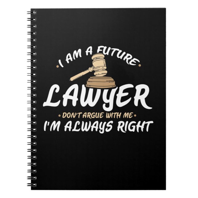 I Am A Future Lawyer Notebook (Front)