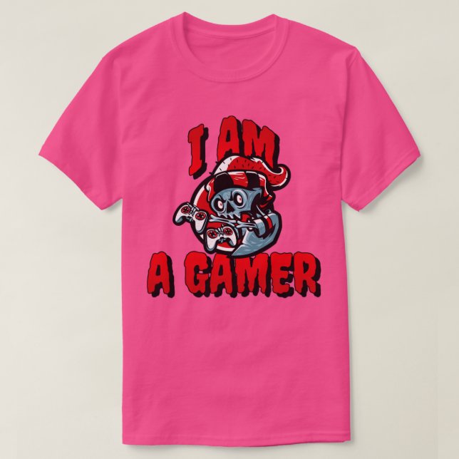 I Am A Gamer Gaming T-Shirt (Design Front)