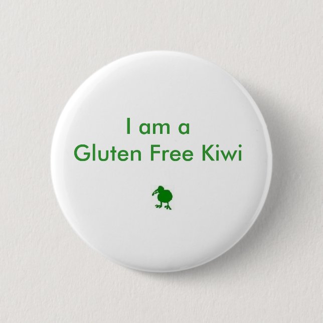I Am A Gluten Free Kiwi Badge Pinback Button (Front)