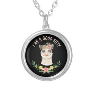 I Am a Good Kitty Funny Cute Possum Lover Gift Silver Plated Necklace