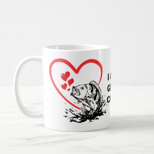 I AM A GREAT CATCH Love Fishing Coffee Mug