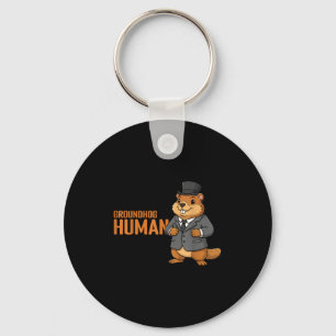 I Am A Groundhog In A Human Costume Happy Groundho Keychain