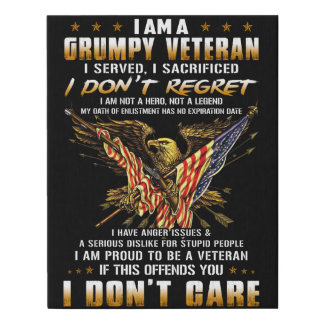 I Am A Grumpy Veteran Faux Canvas Print