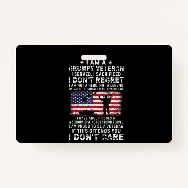 I Am A Grumpy Veteran I Served I Sacrificed I Don' Badge (Front)