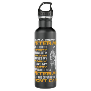 I Am A Grumpy Veteran Proud To Be Veteran, Fathers Stainless Steel Water Bottle