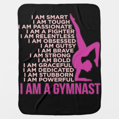 I Am A Gymnast Gymnastics Gymnastic Sports Lover G Baby Blanket