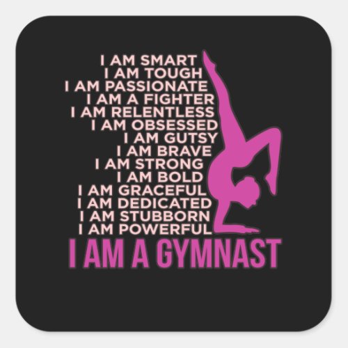 I Am A Gymnast Gymnastics Gymnastic Sports Lover G Square Sticker