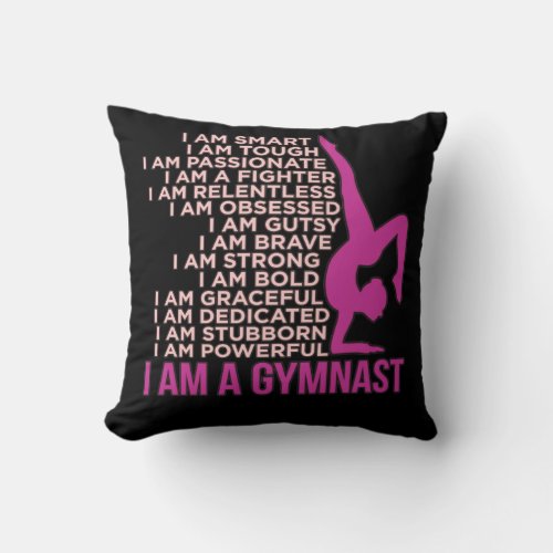I Am A Gymnast Gymnastics Gymnastic Sports Lover G Throw Pillow