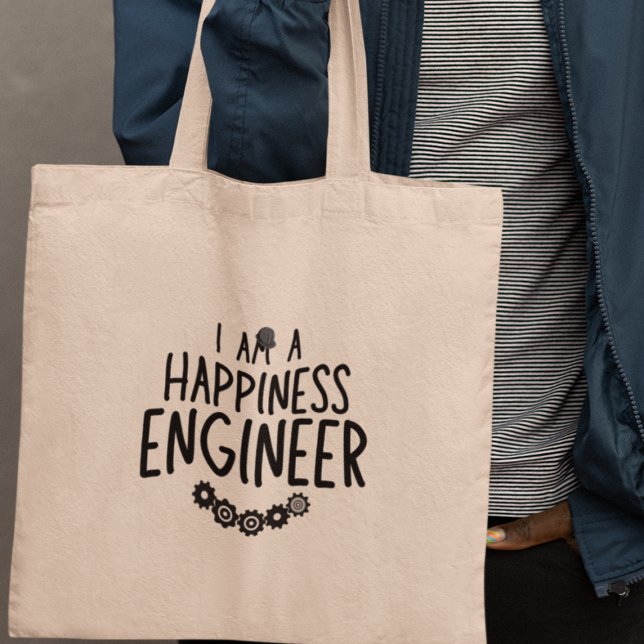 I am a Happiness Engineer Quirky Inspirational Tote Bag (Grab yours today and let the world know you're on a mission to engineer happiness!)