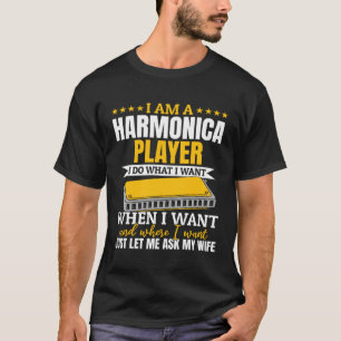 I Am A Harmonica Player   Harmonica Musician T-Shirt