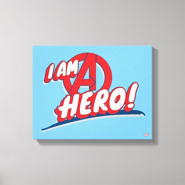 I Am A Hero! Canvas Print (Front)