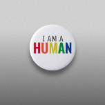 I Am A Human Button at Zazzle
