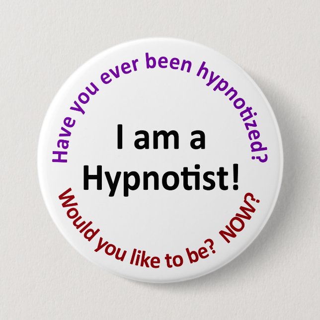 I am a hypnotist pinback button (Front)