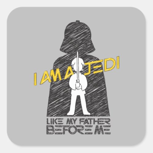 I Am A Jedi Like My Father Before Me Square Sticker