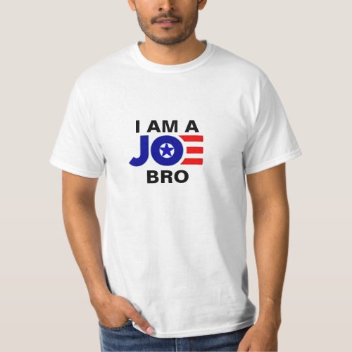 I am a JOE Bro T_Shirt