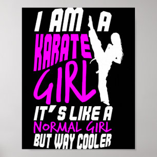 I Am A Karate Girl Quote For Girls Comfort Colors Poster