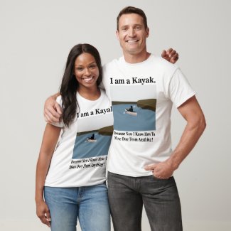 I am A Kayak Canoeing Kayaking