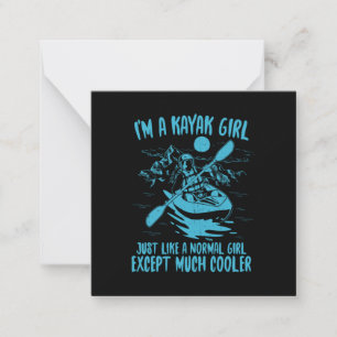 I Am A Kayak Girl Note Card