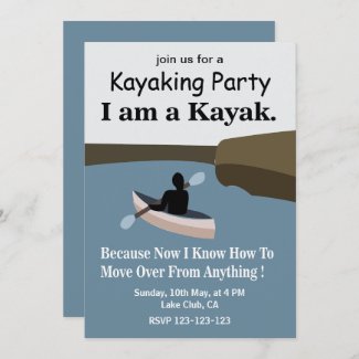 I am A Kayak Kayaking Party