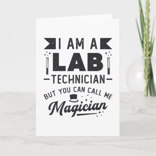 I Am A Lab Technician Science Laboratory Gift Card