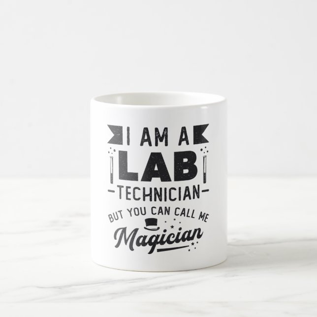 I Am A Lab Technician Science Laboratory Gift Coffee Mug (Center)