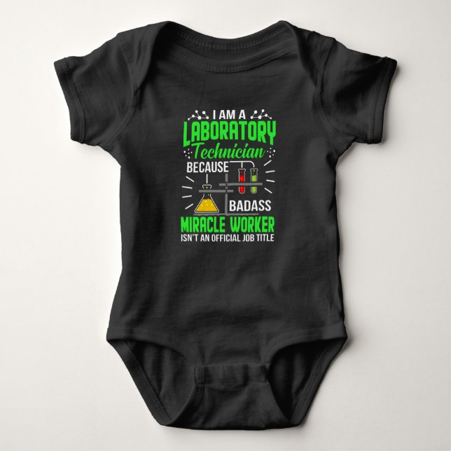 I am A Laboratory Technician Laboratory Pun Baby Bodysuit (Front)